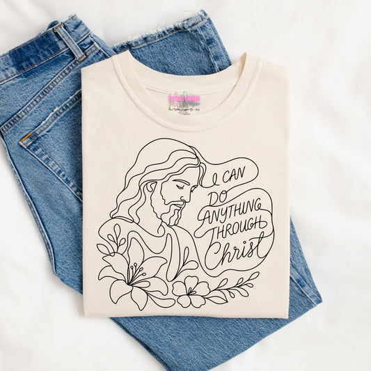 I Can Do Anything Through Christ Graphic Tee or Crewneck Sweatshirt