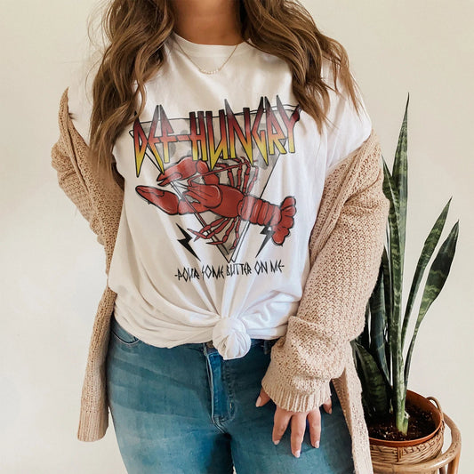 Def Hungry Pour Some Butter On Me Tee/Sweatshirt