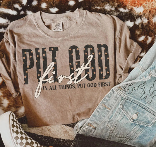 Put God First Tee/Sweatshirt