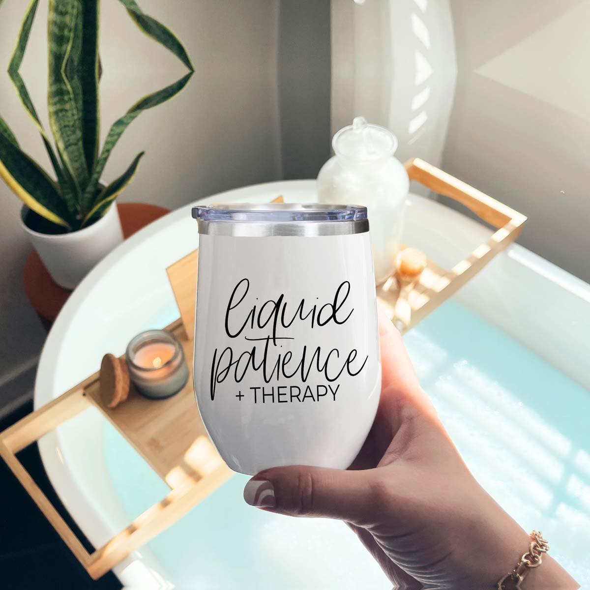 Liquid Patience Wine Tumbler