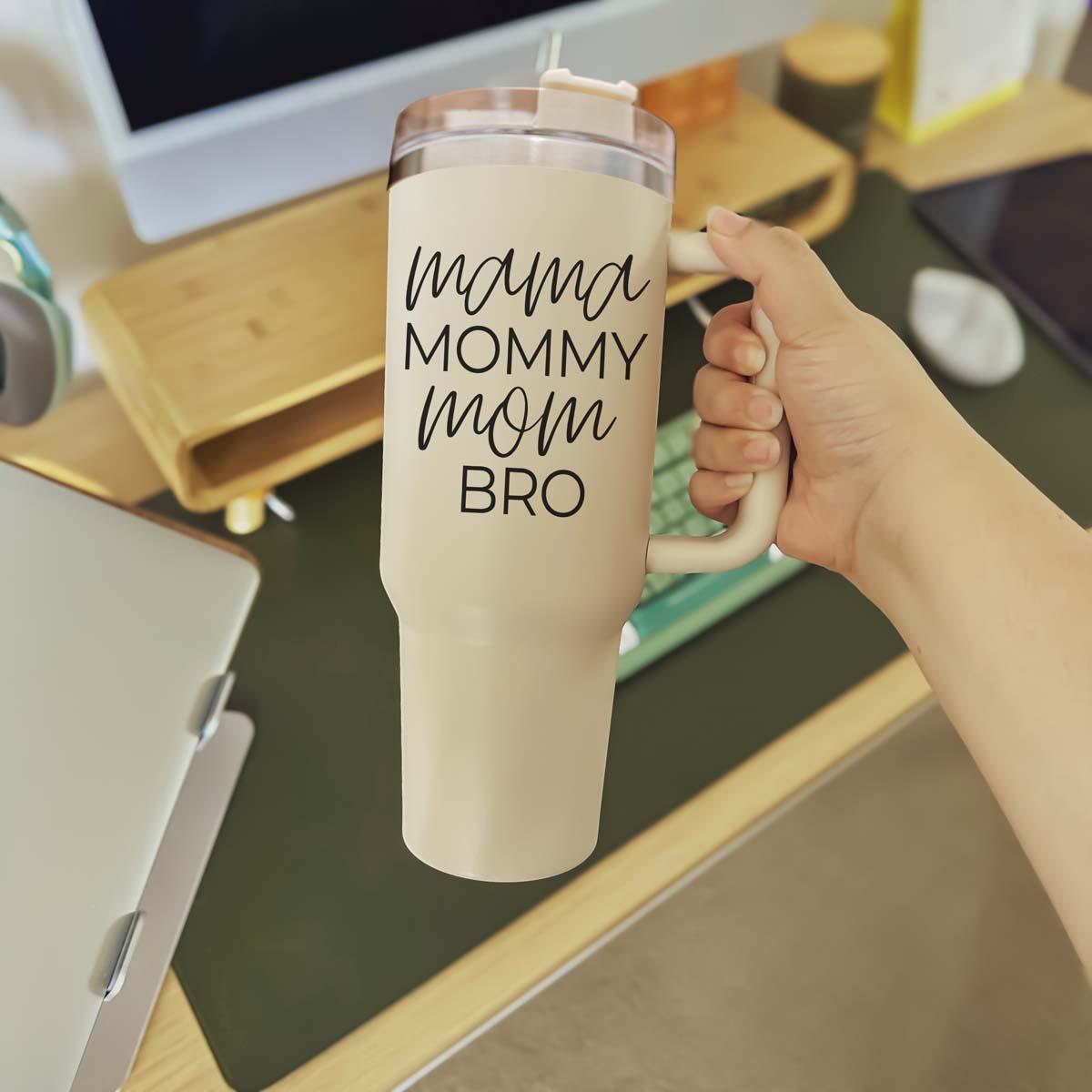 Mommy Bro Tumbler