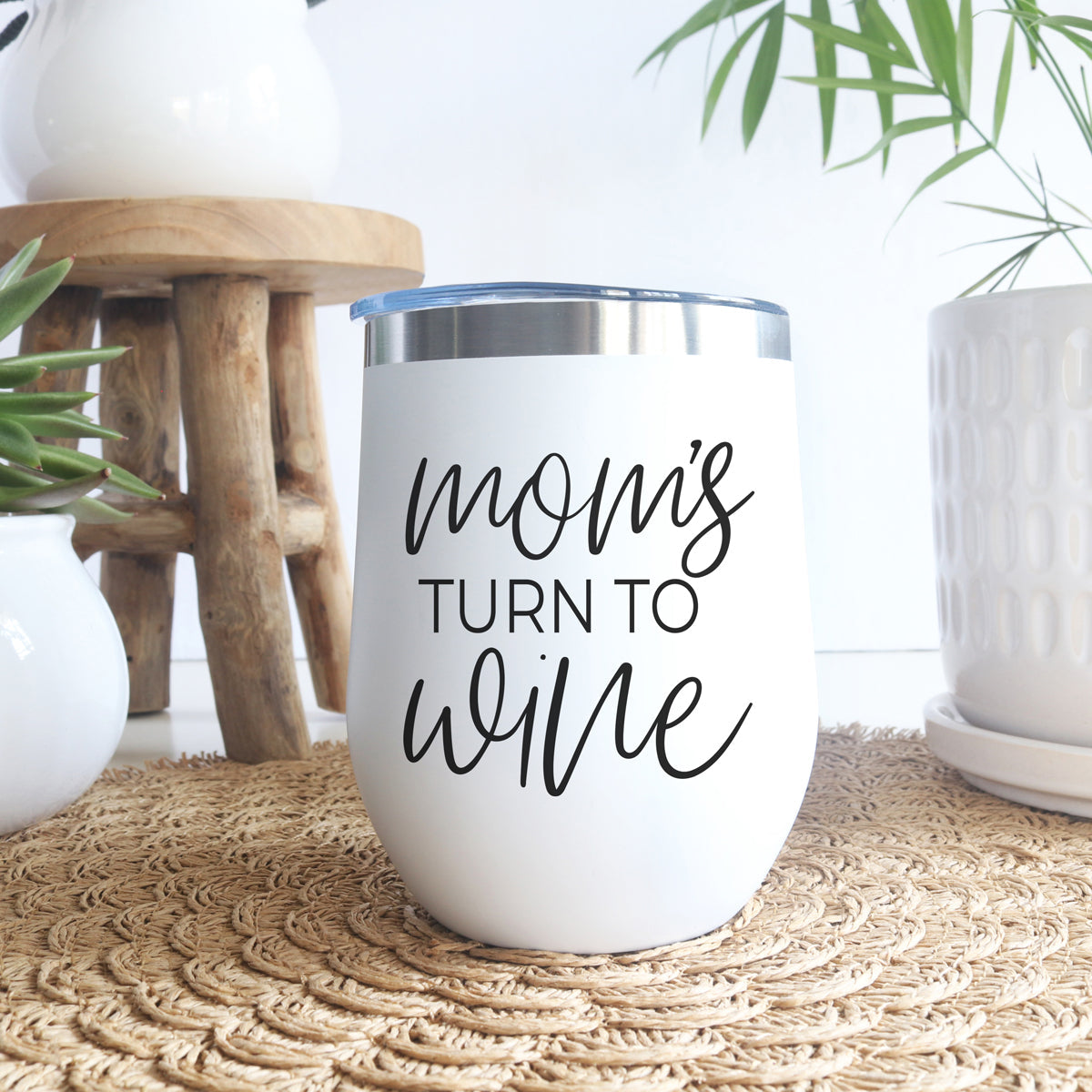 Mom's Turn Wine Tumbler