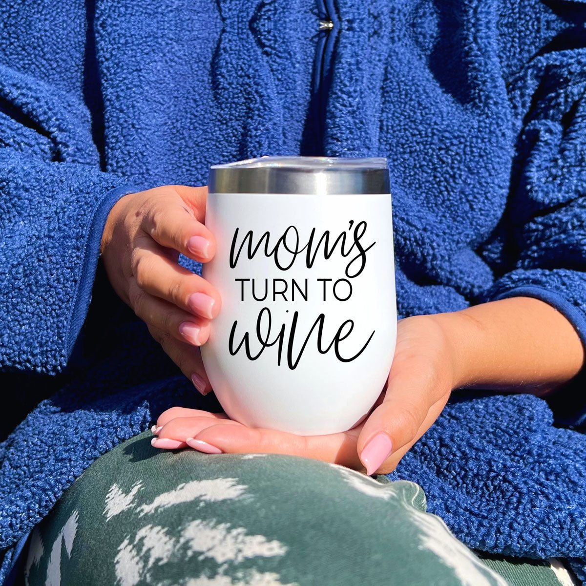 Mom's Turn Wine Tumbler