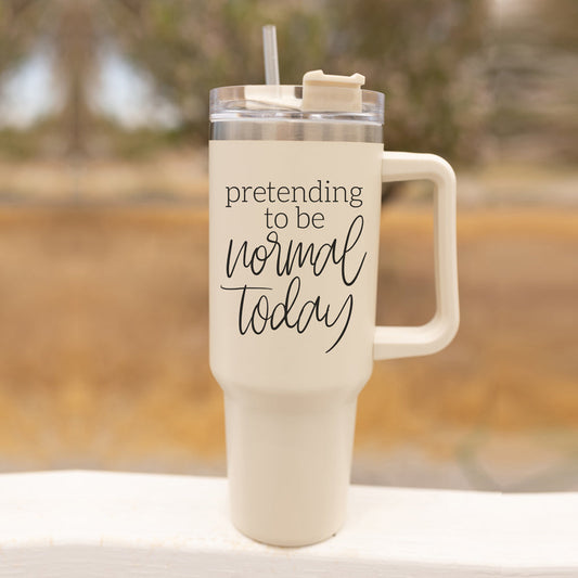 Normal Today Tumbler