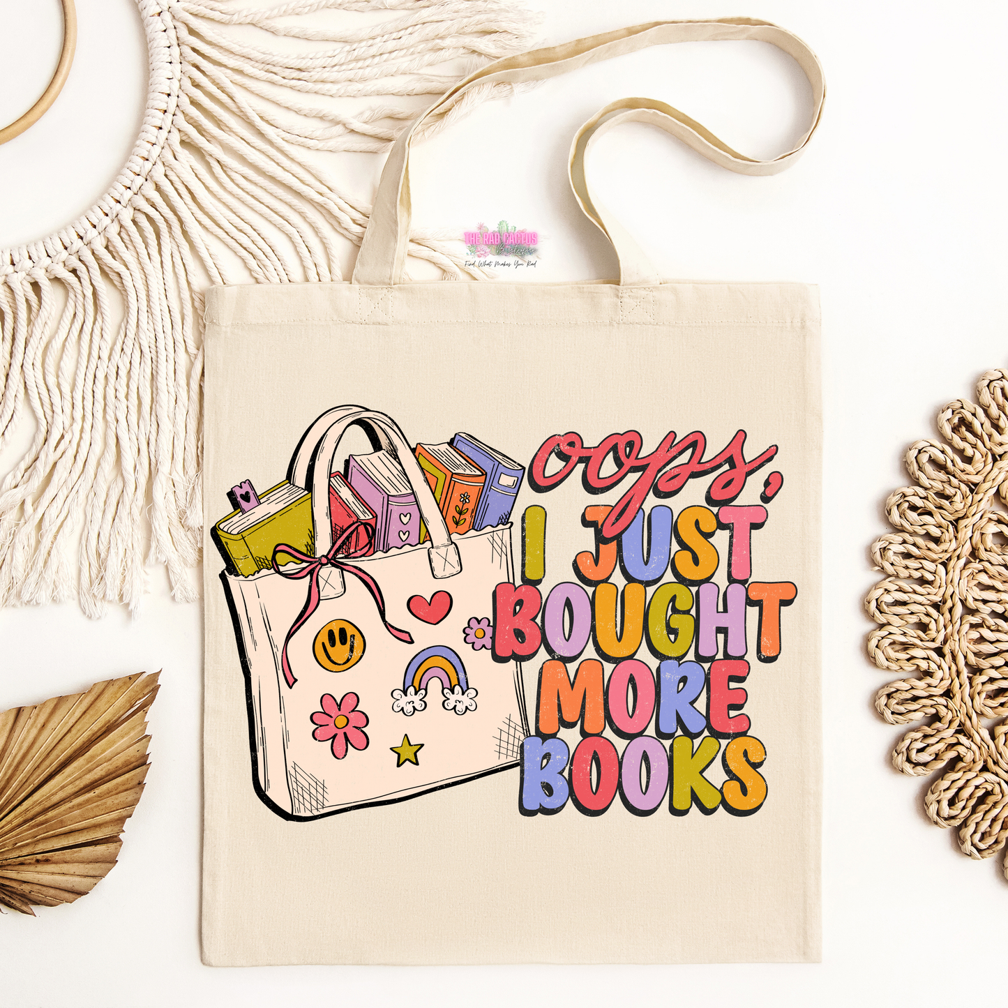 Oops, I Just Bought More Books Tote Bag
