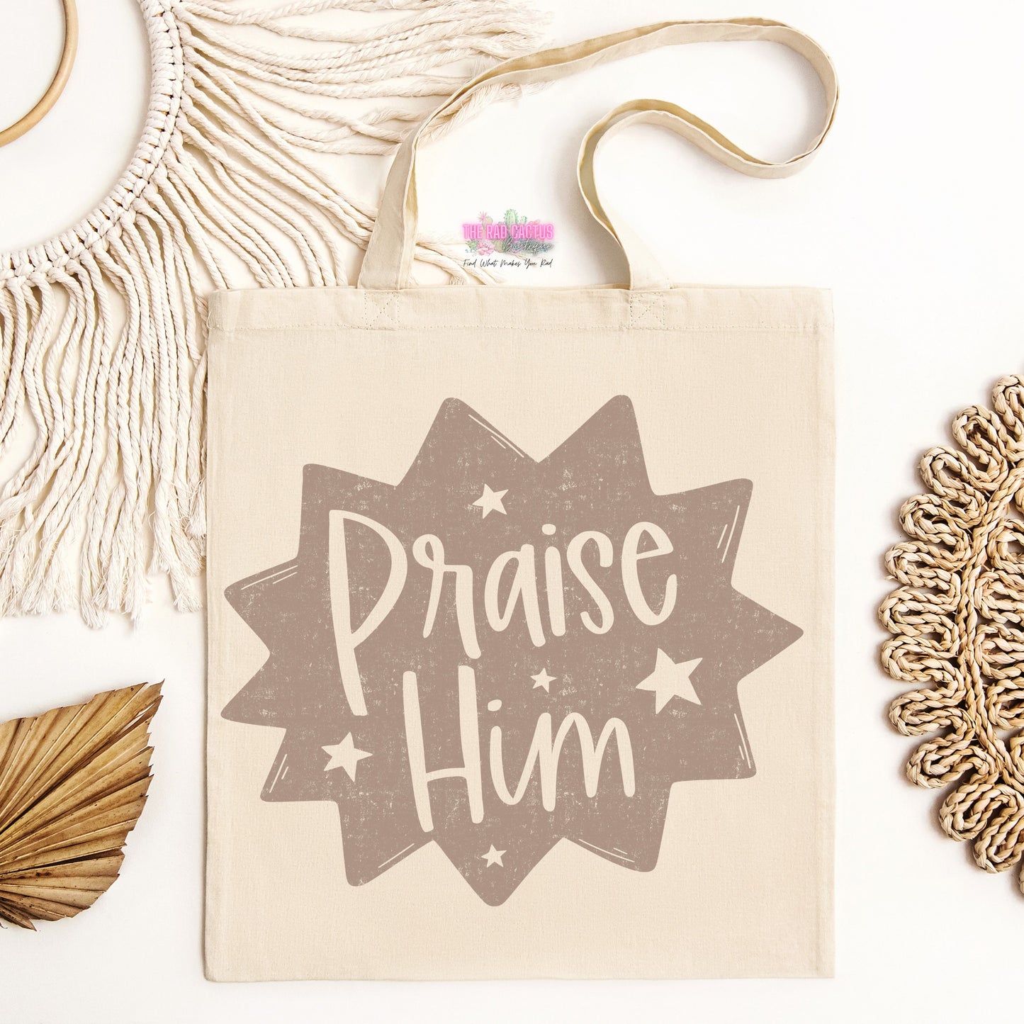 Praise Him Brown Ink Tote Bag