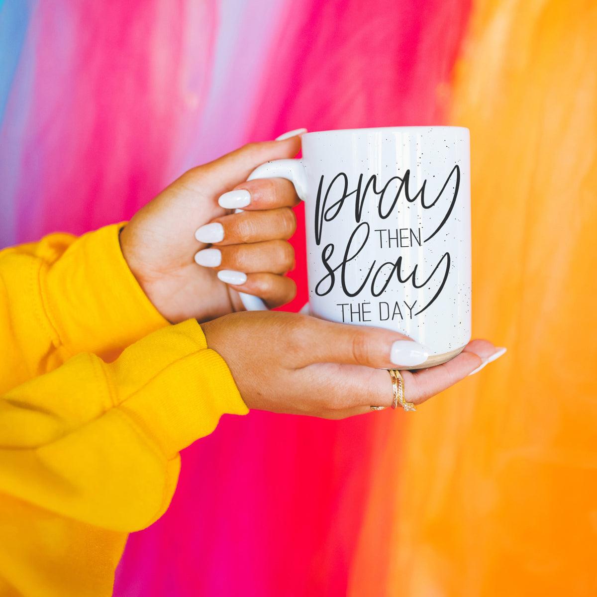 Pray + Slay Mug
