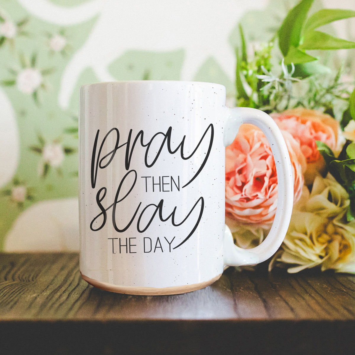 Pray + Slay Mug