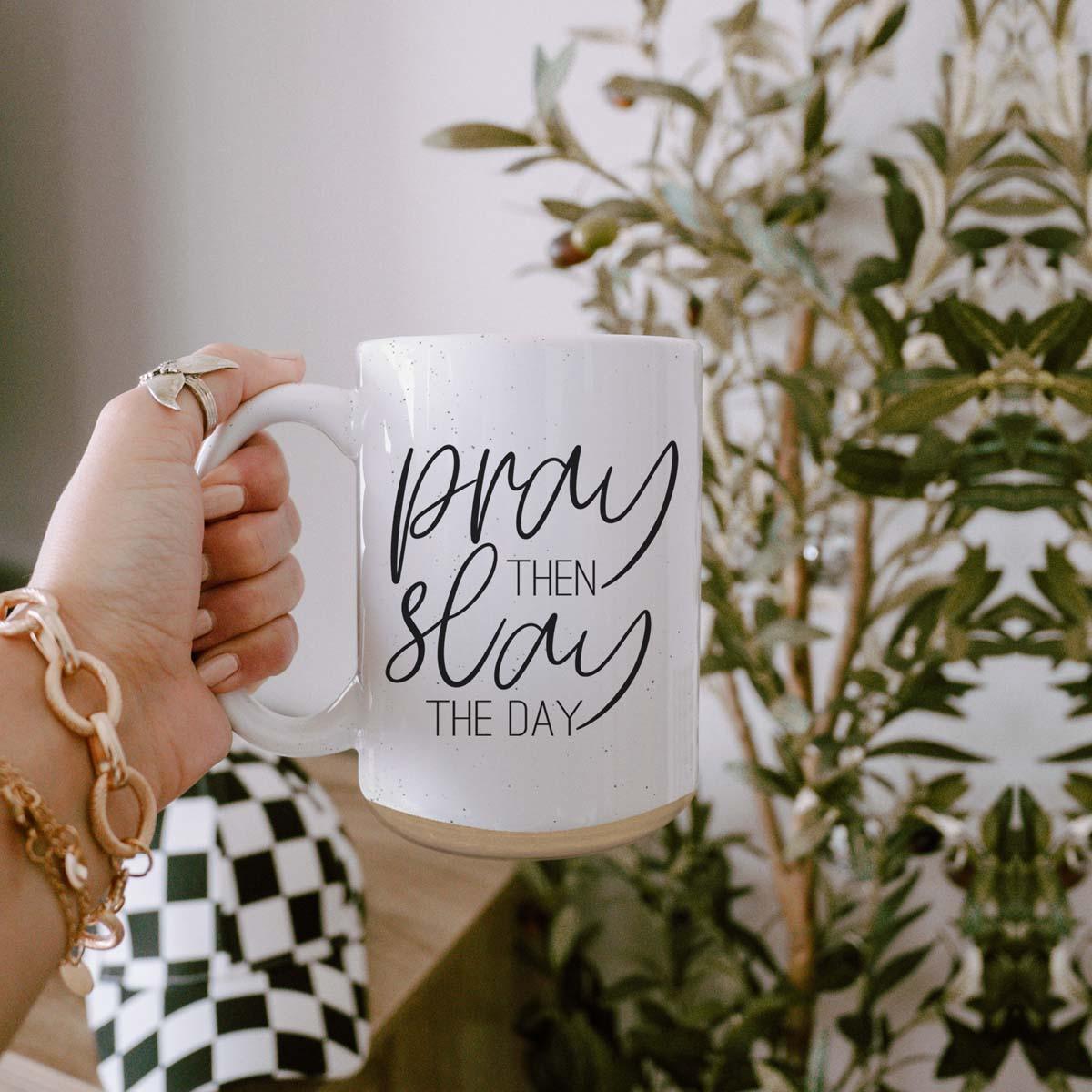 Pray + Slay Mug
