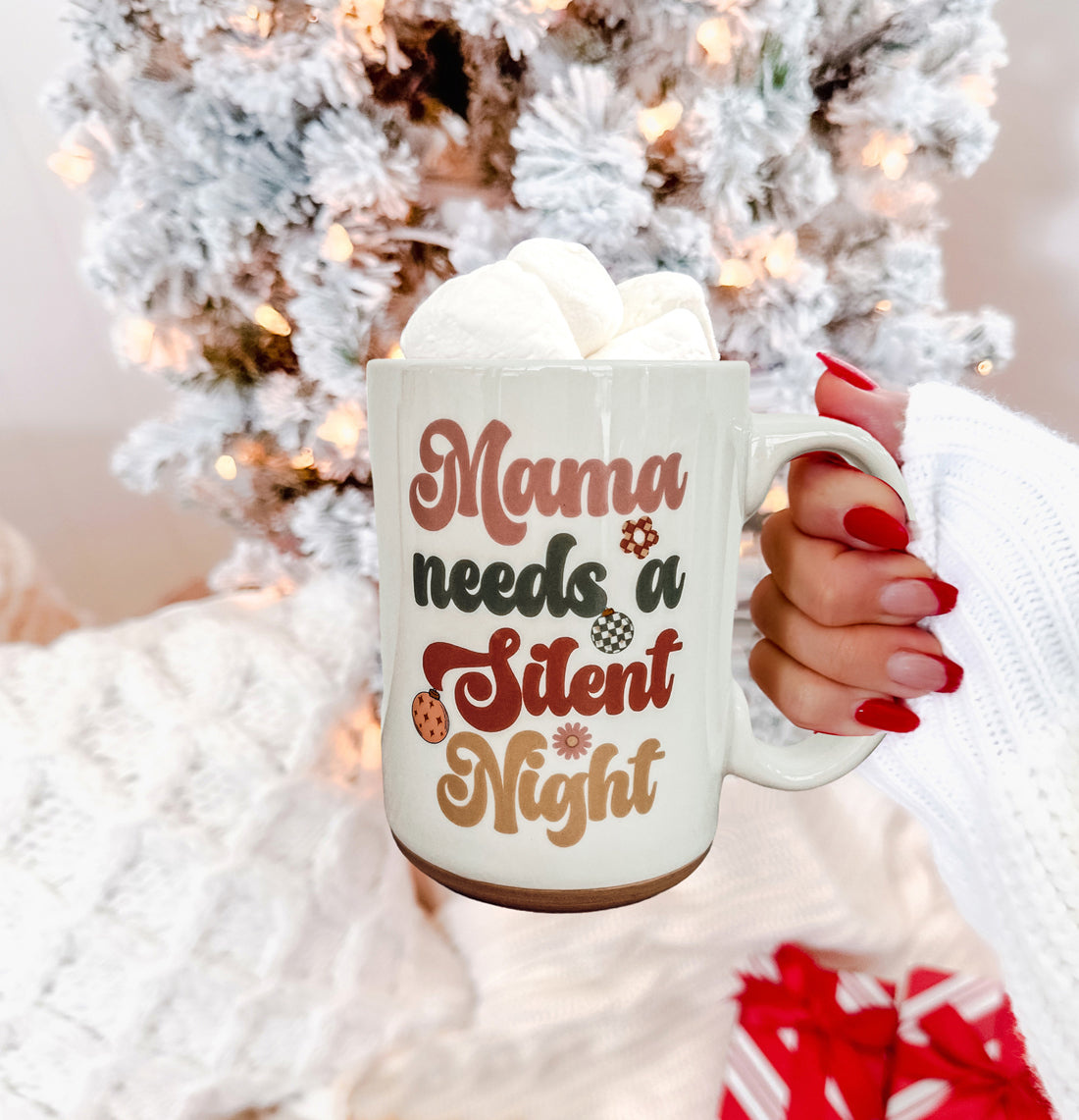 Mama Needs a Silent Night Mug