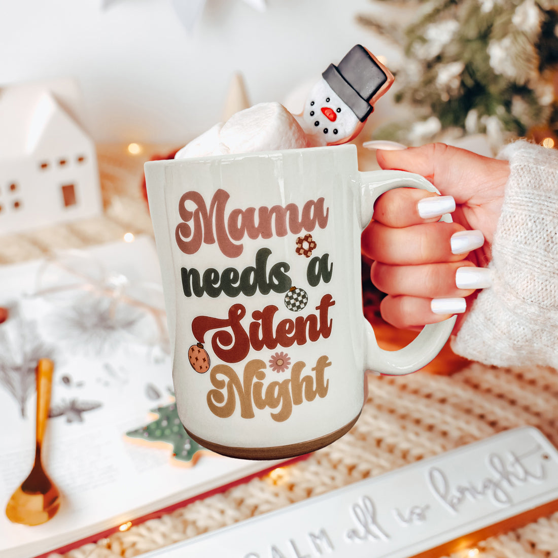 Mama Needs a Silent Night Mug