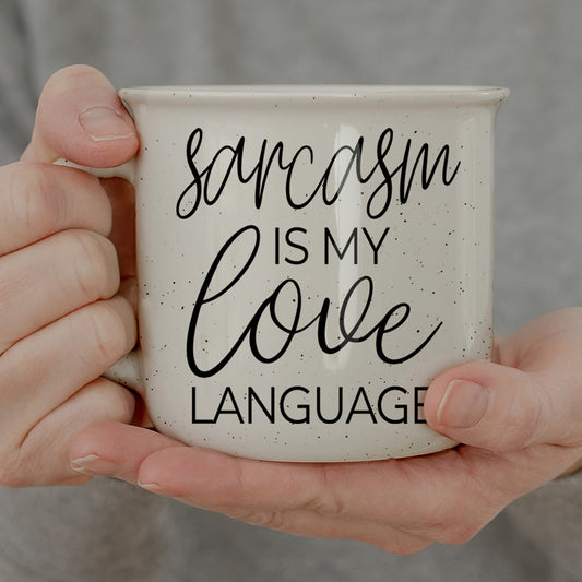 Sarcasm Love Language Mug