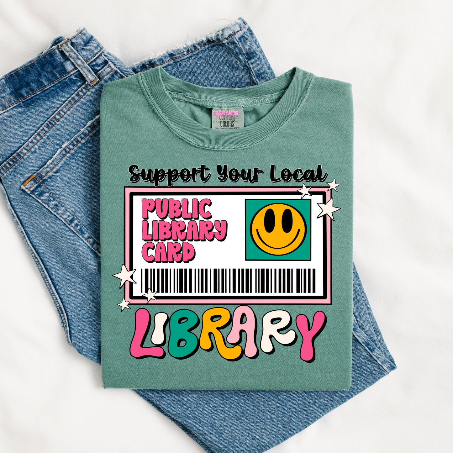 Support Your Local Library Graphic Tee or Crewneck Sweatshirt